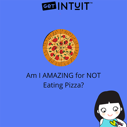 AM I AMAZING FOR NOT EATING PIZZA?