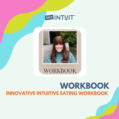 Innovative Intuitive Eating Workbook (PDF Download)